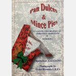 Pan Dulces & Mince Pies (Manolo Galliano with Photos and Illustrations by Victor Hermida)